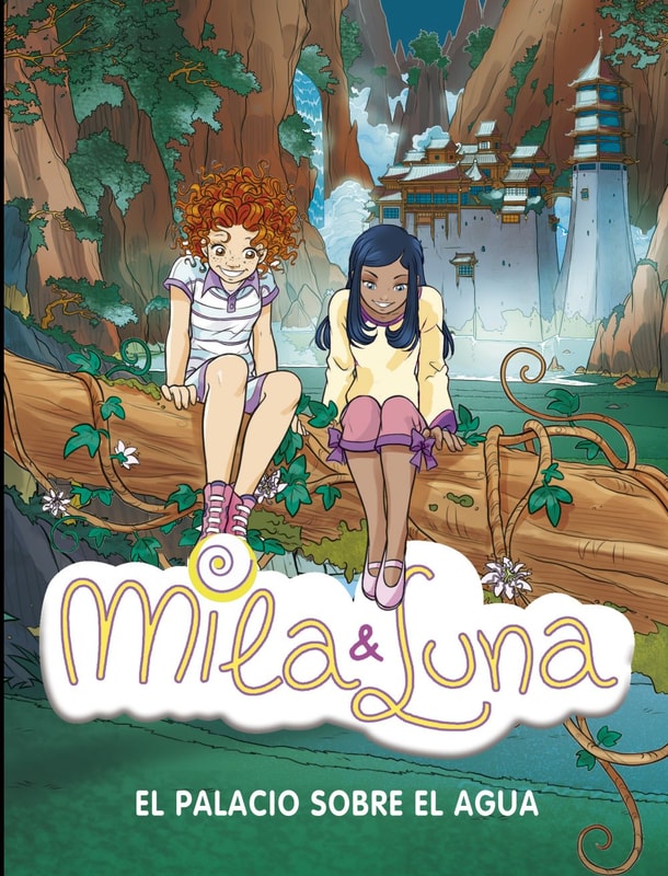 El palacio sobre el agua (Mila & Luna 7)