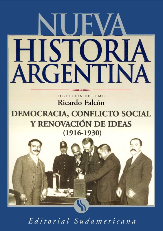 Democracia, conflicto social y renovador de ideas 1916-1930