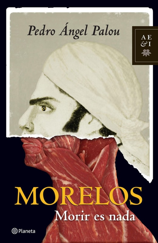Morelos: Morir es nada