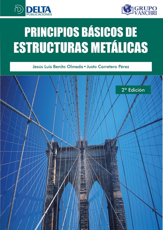 Principios básicos de estructuras metálicas