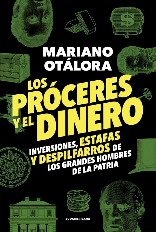 Los próceres y el dinero
