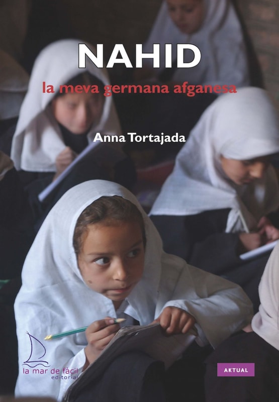 Nahid, la meva germana afganesa