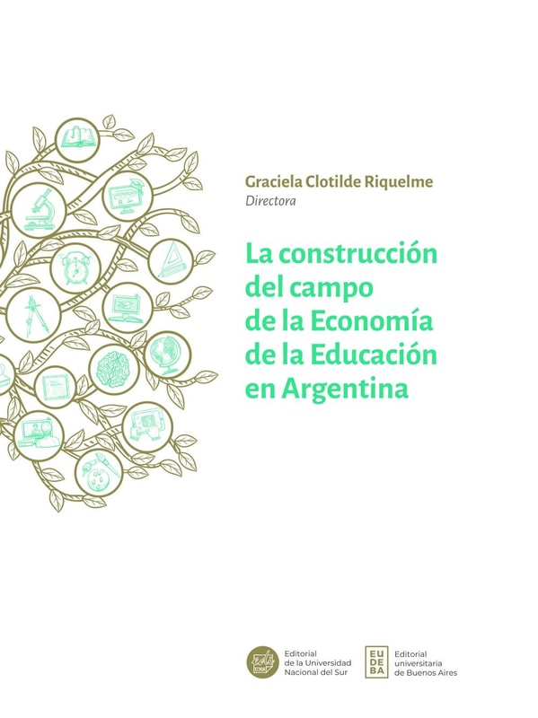 La construcción del campo de la Economía de la Educación en Argentina
