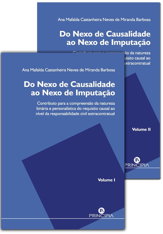 Do Nexo de Causalidade ao Nexo de Imputação - 2 volumes