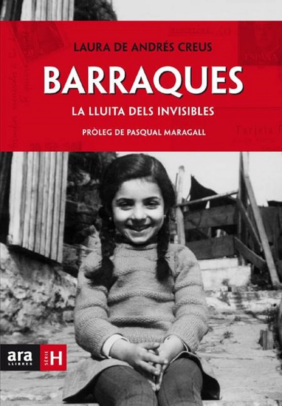 Barraques. La lluita dels invisibles