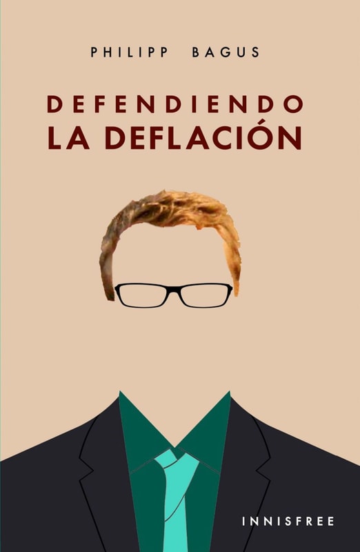 Defendiendo La Deflación