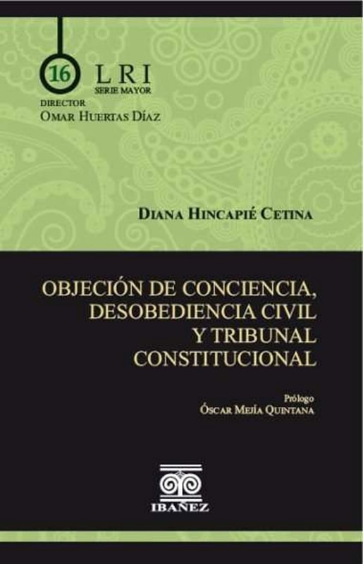 Objeción de conciencia, desobediencia civil y tribunal constitucional