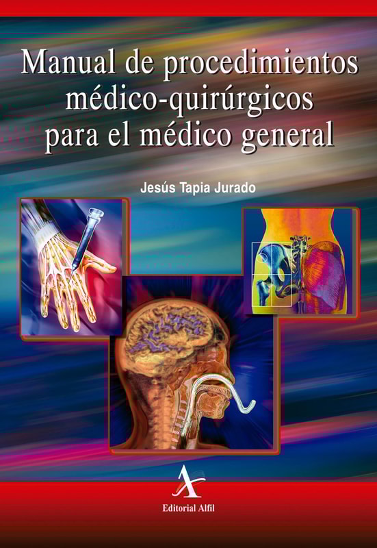 Manual de procedimientos médico-quirúrgicos para el médico general