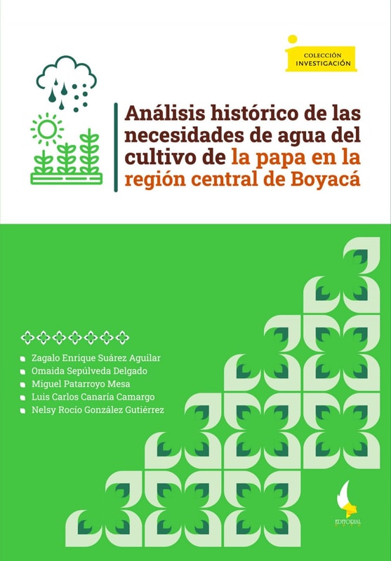 Análisis histórico de las necesidades de agua del cultivo de la papa en la región central de Boyacá