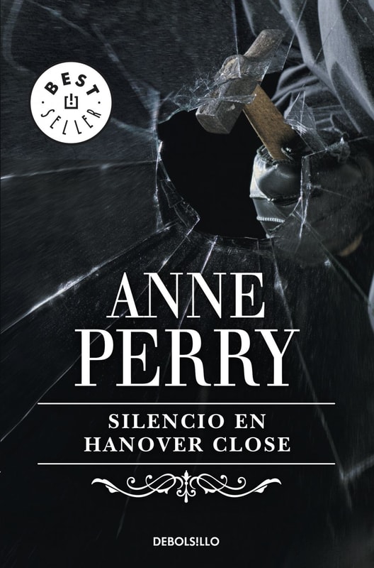 Silencio en Hanover Close (Inspector Thomas Pitt 9)