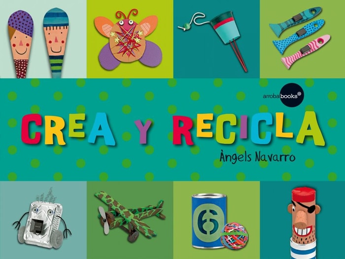 Crea y recicla