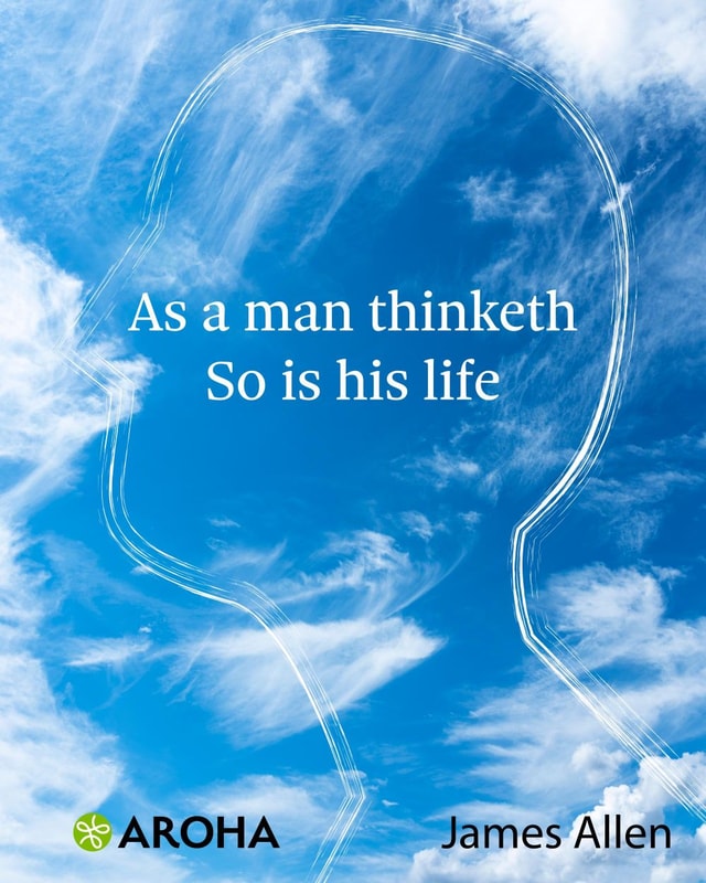As a Man Thinketh So Is His Life