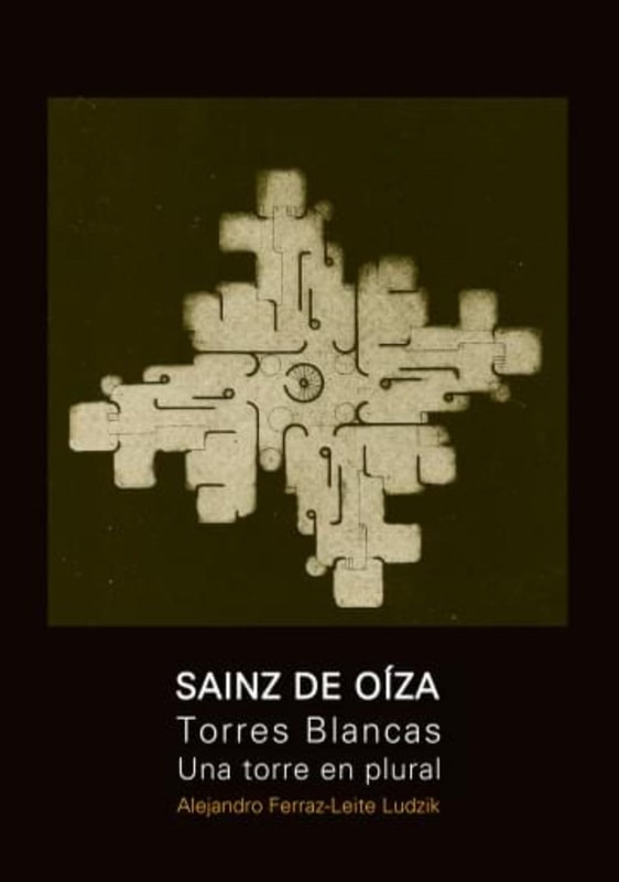 Saenz De Oiza y Torres Blancas