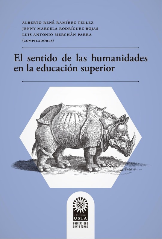 El sentido de las humanidades en la educación superior