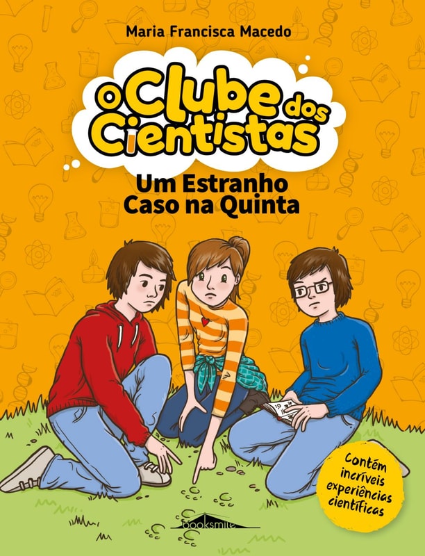 O Clube dos Cientistas 2: Um Estranho Caso na Quinta