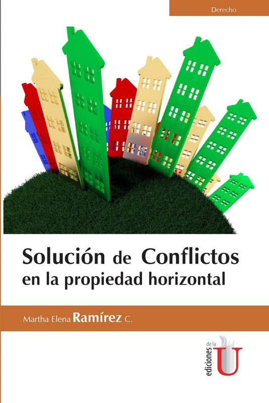 Solución de conflictos en la propiedad  horizontal
