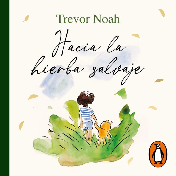 Hacia la hierba salvaje