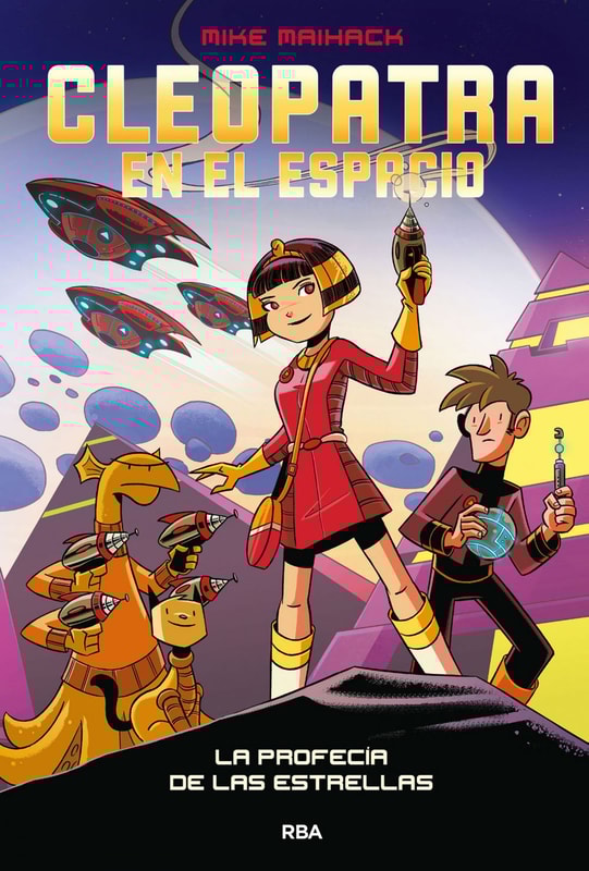 Cleopatra en el espacio 1 - La profecía de las estrellas
