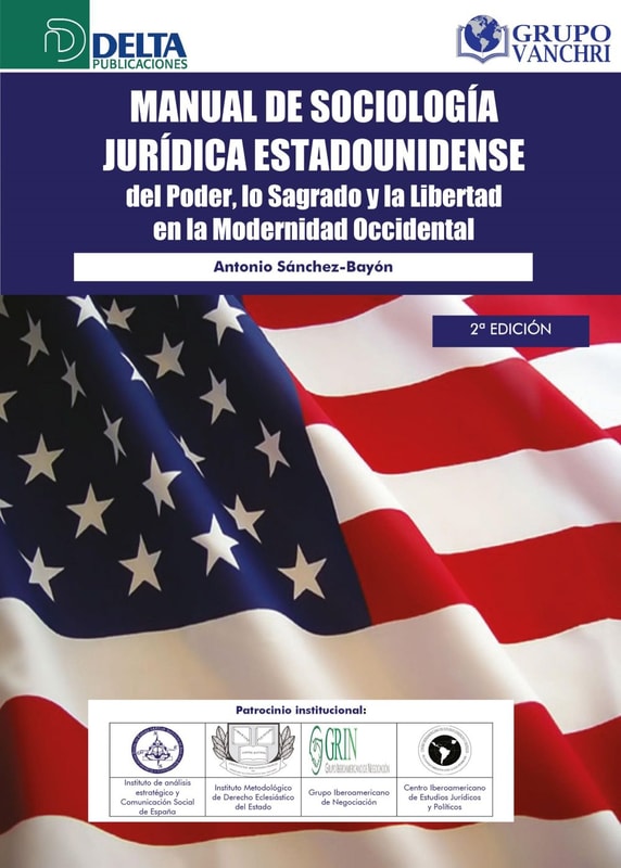 Manual de sociología jurídica estadounidense: del poder, lo sagrado y la libertad en la modernidad occidental