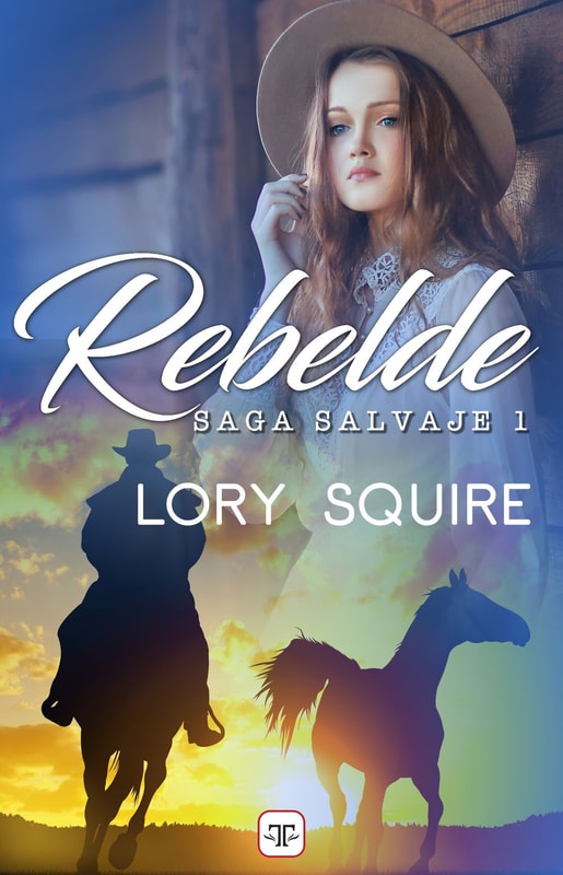 Rebelde (Saga Salvaje 1)