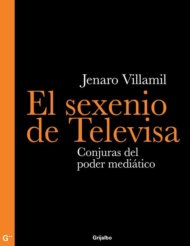 El sexenio de Televisa