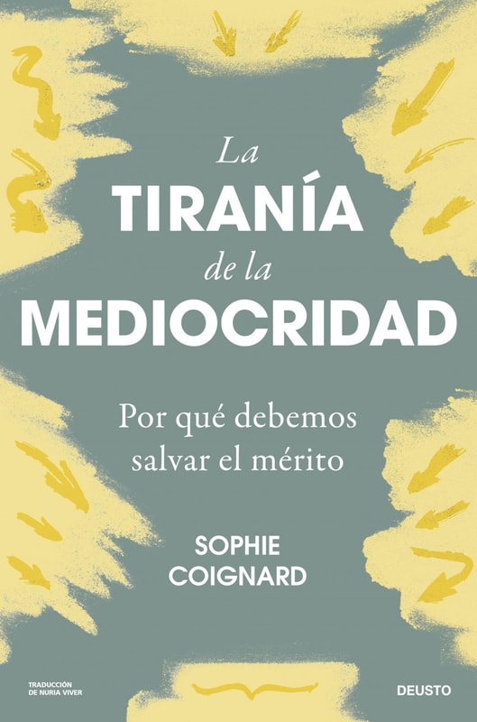 La tiranía de la mediocridad