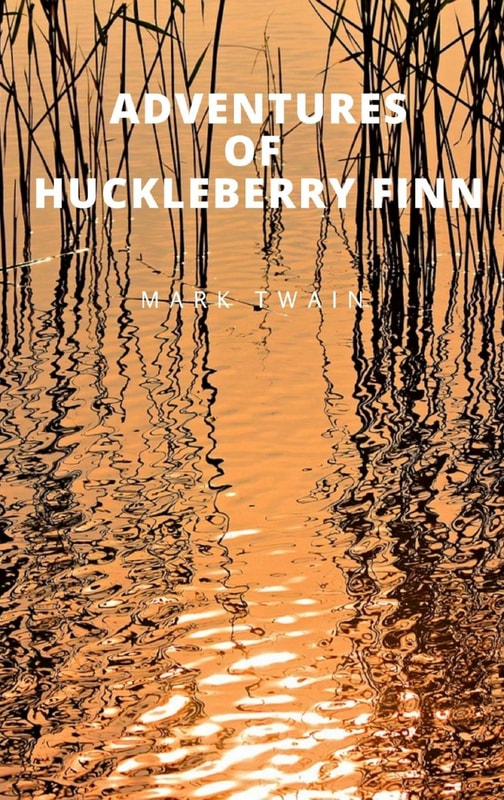 Adventures of Huckleberry Finn