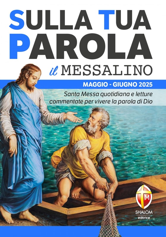 Sulla Tua Parola il Messalino Maggio - Giugno 2025