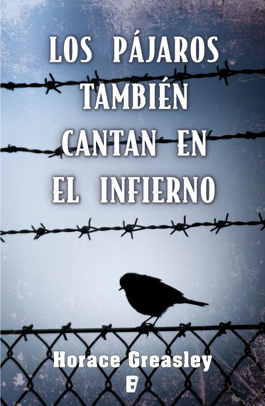 Los pájaros también cantan en el infierno