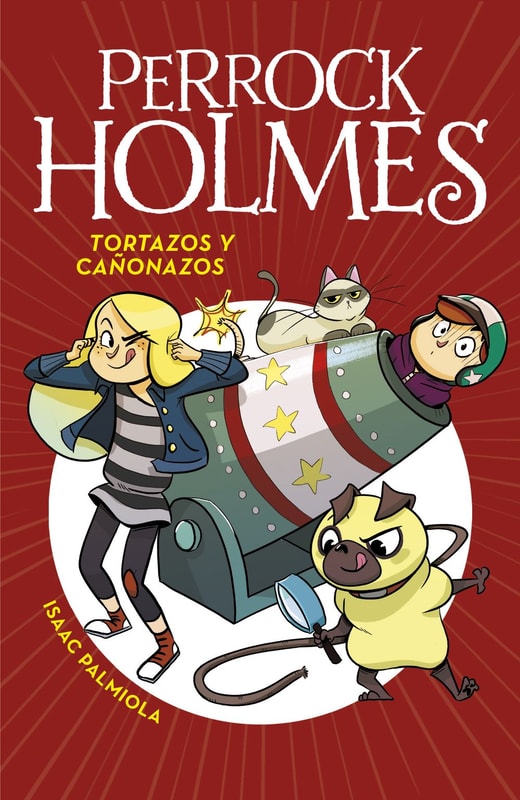 Perrock Holmes 4 - Tortazos y cañonazos