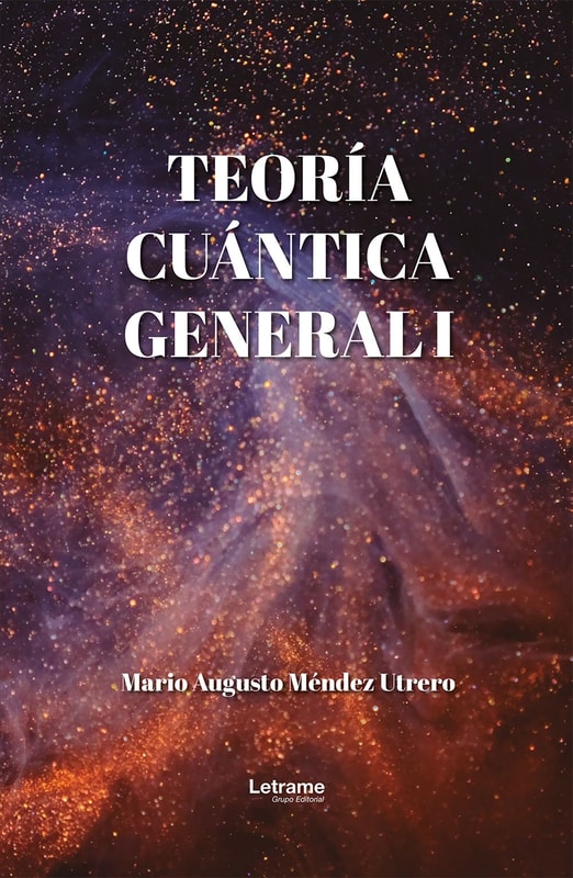 Teoría cuántica general I