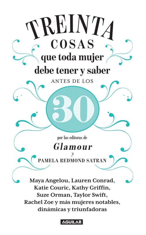 30 cosas que toda mujer debe tener y saber antes de los 30