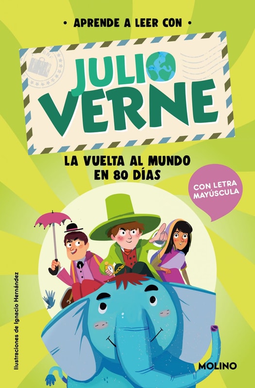 Aprende a leer con Julio Verne - La vuelta al mundo en 80 días