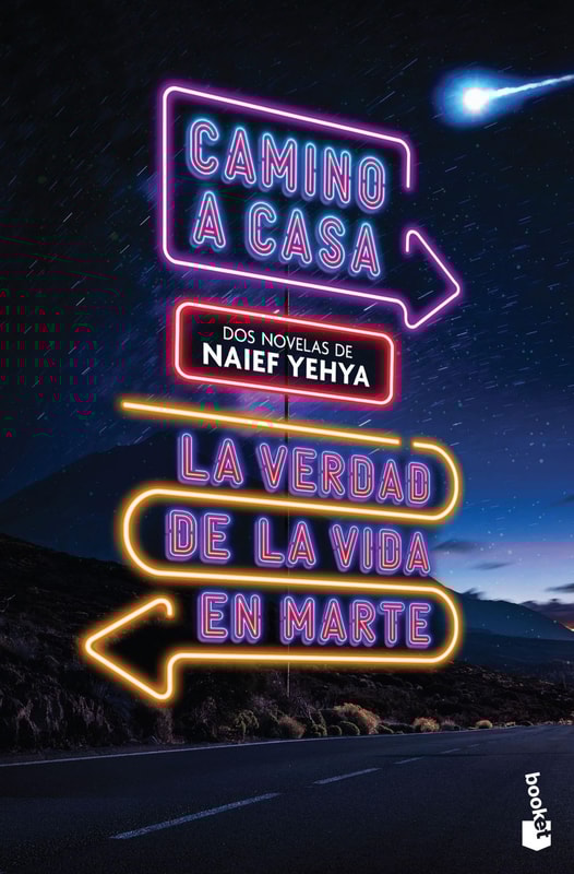 Camino a casa y La verdad de la vida en marte