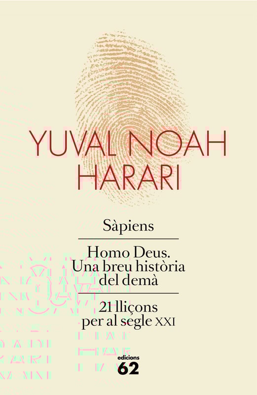 Obra completa (Pack que inclou Sàpiens, Homo Deus i 21 lliçons per al segle XXI)