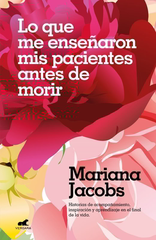 Lo que me enseñaron mis pacientes antes de morir