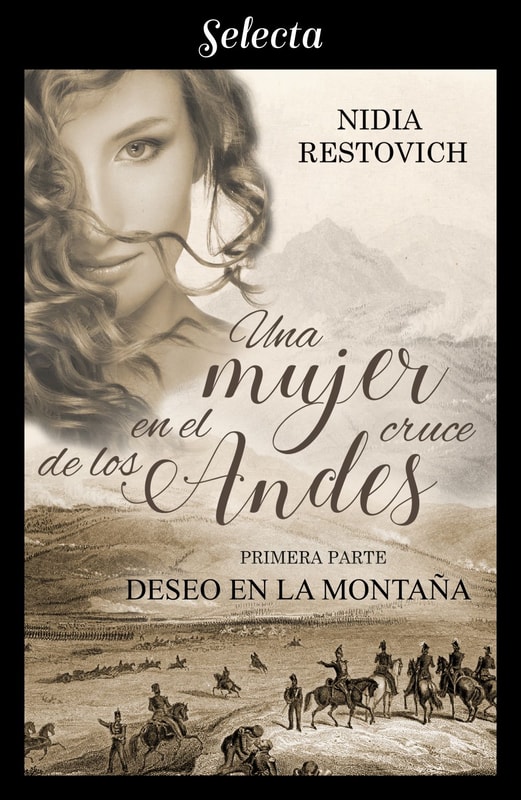 Deseo en la montaña (Una mujer en el cruce de los Andes 1)