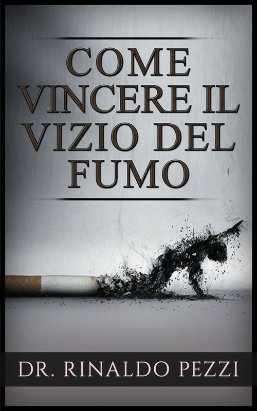 Come vincere il vizio del fumo