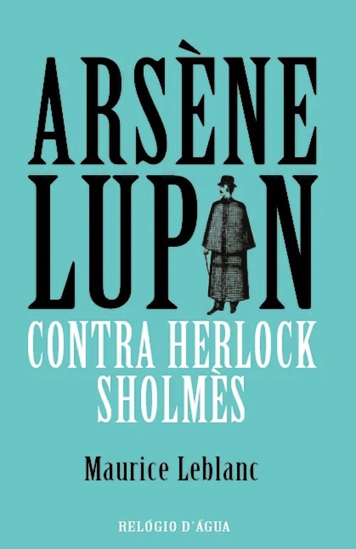 Arsène Lupin Contra Herlock Sholmès