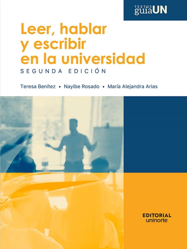 Leer, hablar y escribir en la universidad