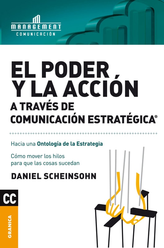 El poder y la acción a través de Comunicación Estratégica