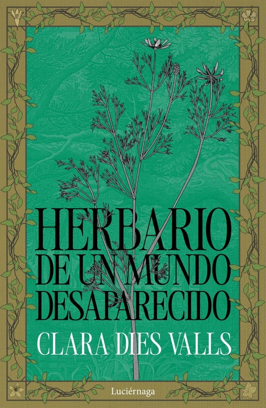 Herbario de un mundo desaparecido