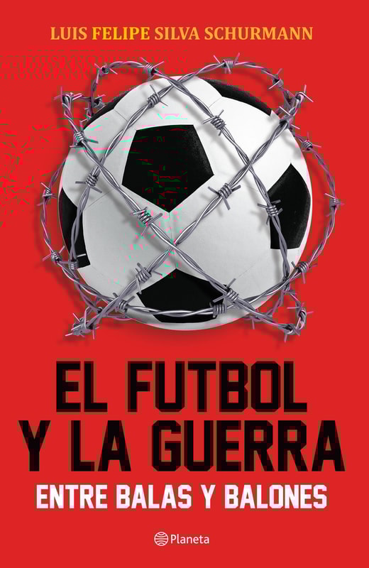 El futbol y la guerra