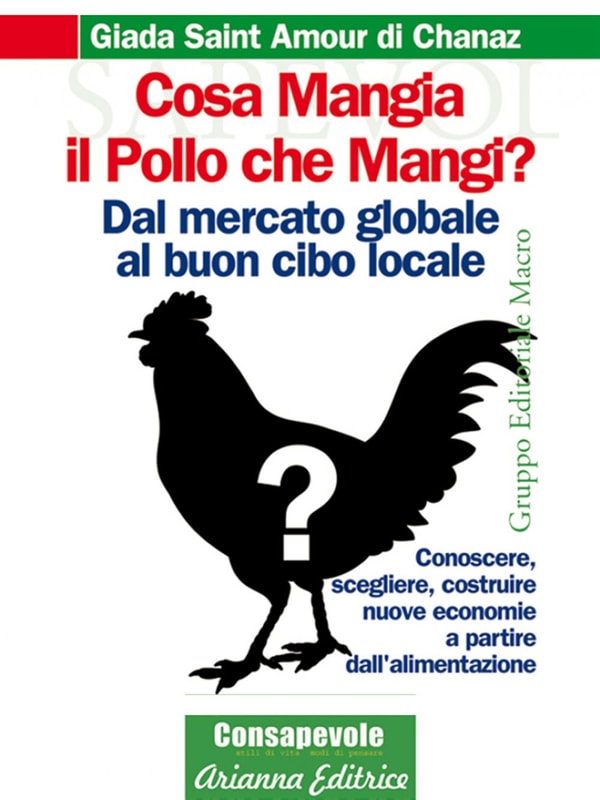 Cosa mangia il pollo che mangi?