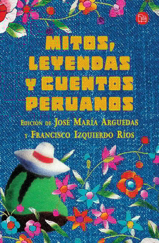 Mitos, leyendas y cuentos peruanos
