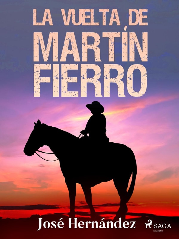 La vuelta de Martín Fierro