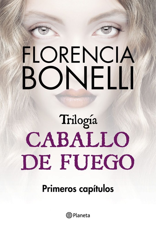 Trilogía Caballo de Fuego. Primeros capítulos gratuitos