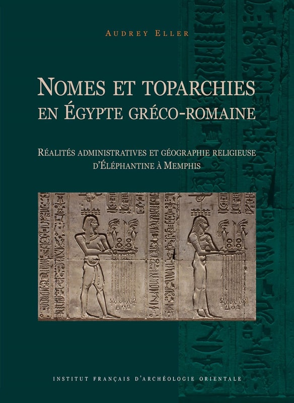 Nomes et Toparchies en Egypte Greco-Romaine