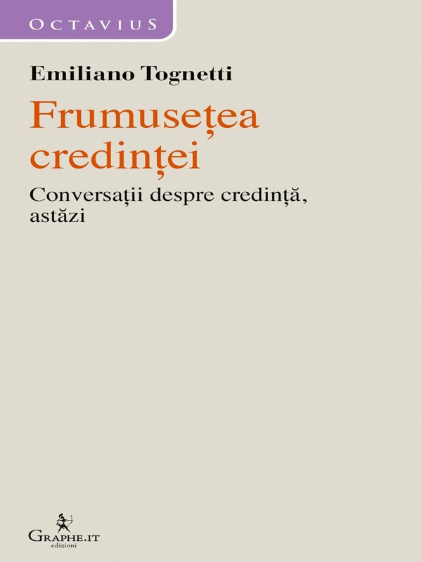 Frumusețea credinței