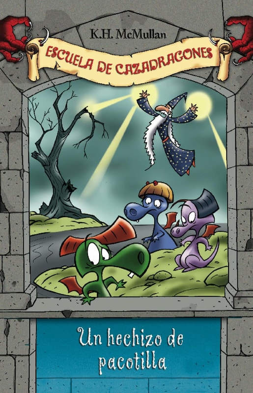 Un hechizo de pacotilla (Escuela de Cazadragones 7)
